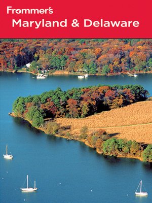 Frommer's Maryland and Delaware - ebook